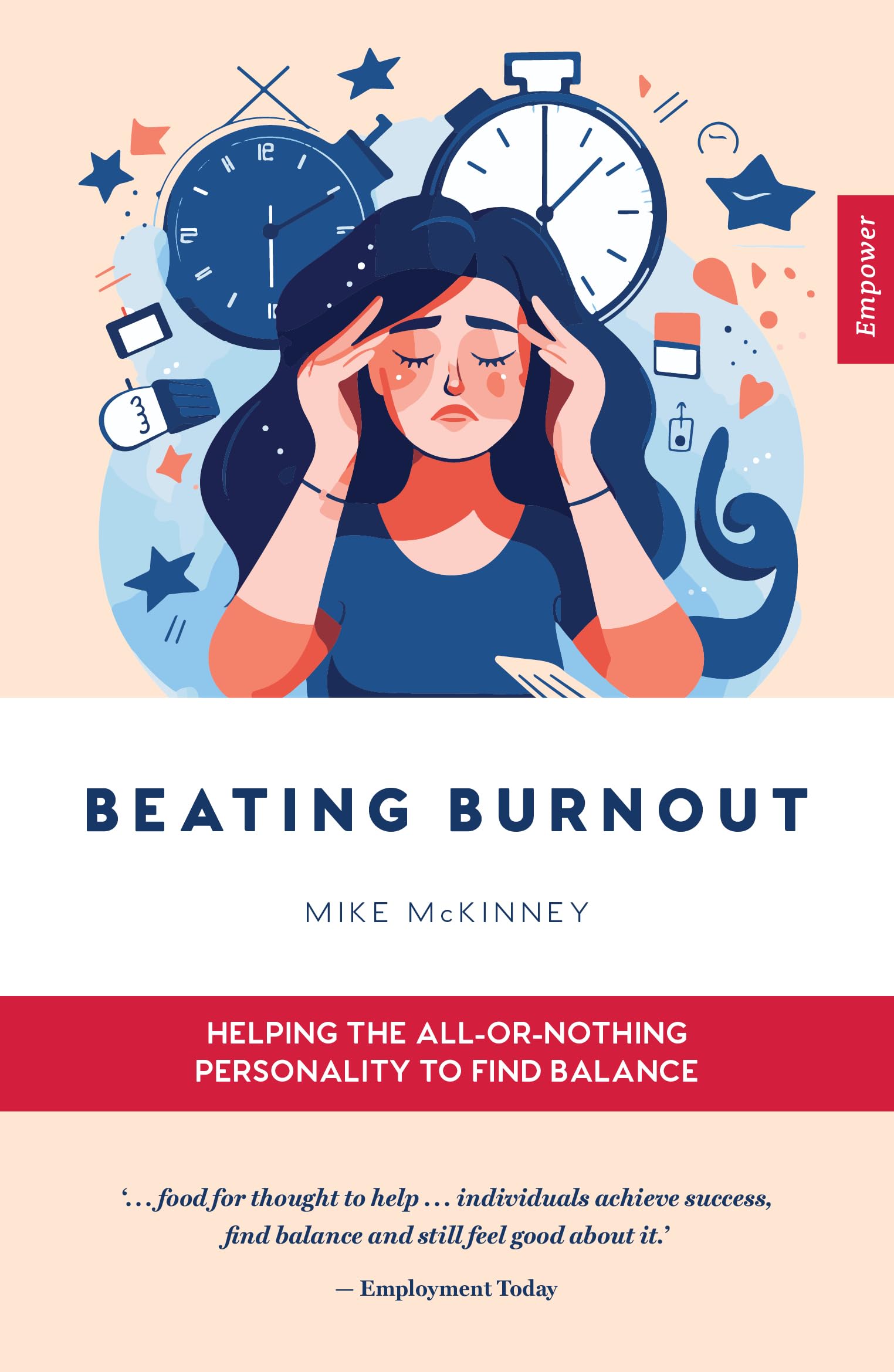 Finding Balance: Overcoming Burnout for All-or-Nothing Personalities (Empower, 11)